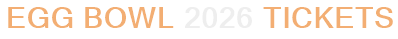 Egg Bowl 2026 Tickets